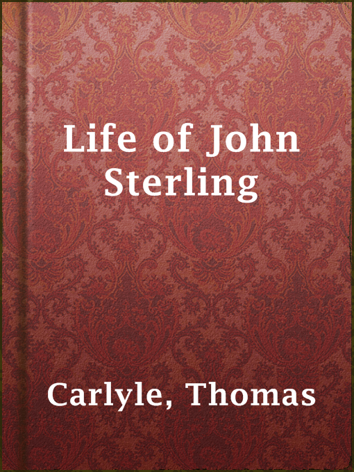 Title details for Life of John Sterling by Thomas Carlyle - Available